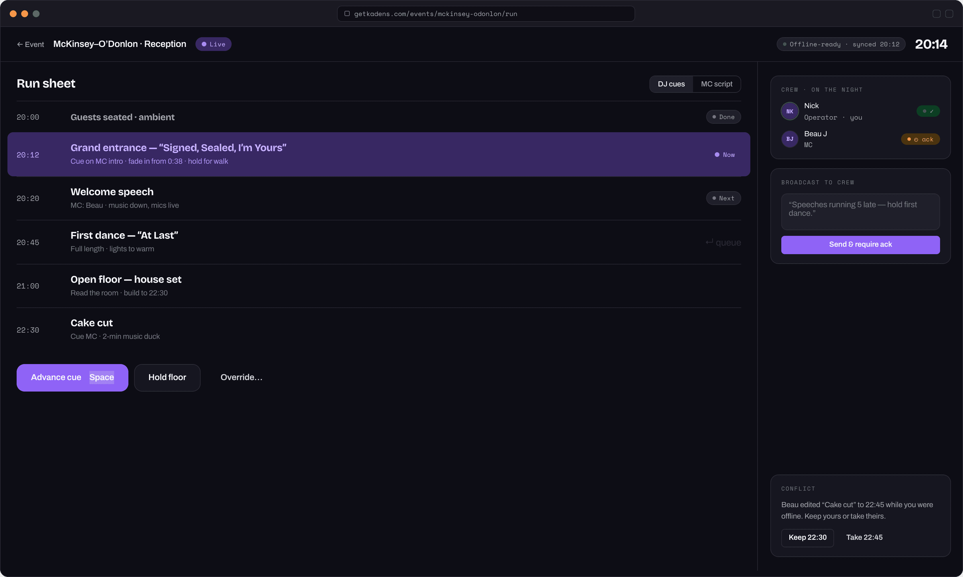 Kadens live console on the night, showing the current moment, what is next, and crew
